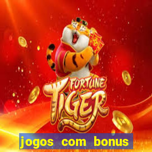 jogos com bonus sem deposito