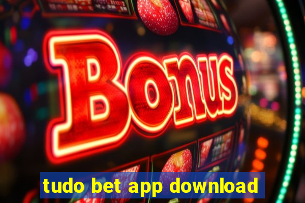 tudo bet app download