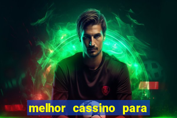 melhor cassino para jogar fortune tiger