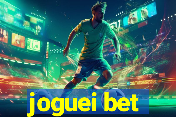 joguei bet