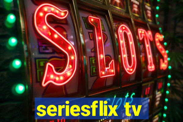 seriesflix tv