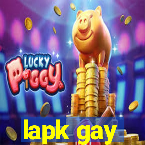 lapk gay