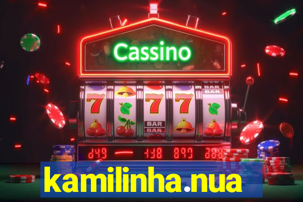 kamilinha.nua