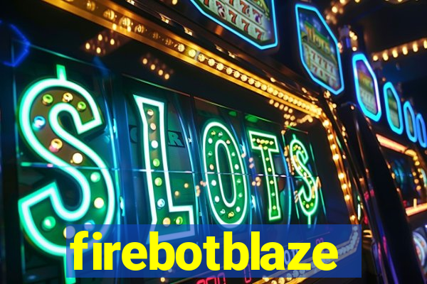 firebotblaze