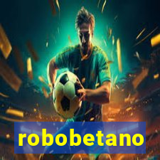 robobetano