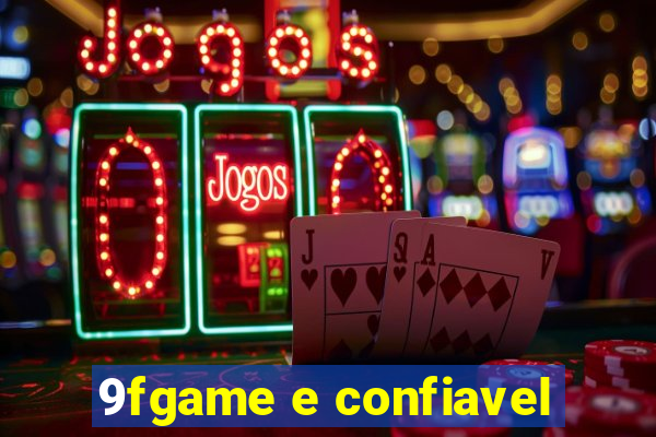 9fgame e confiavel