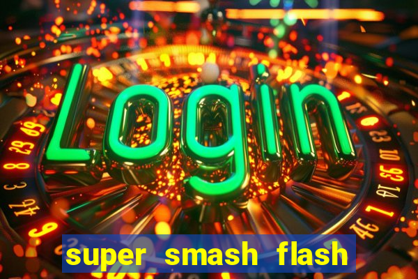 super smash flash 3 online