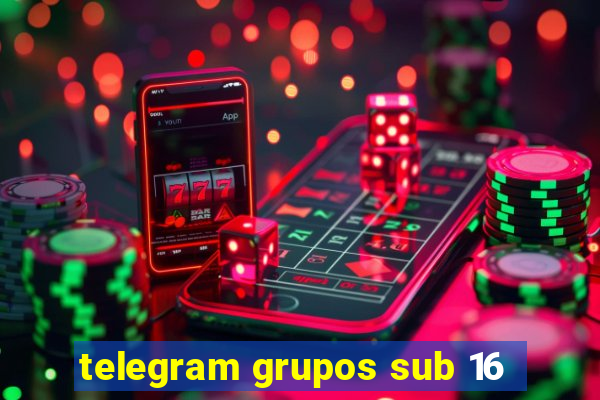 telegram grupos sub 16