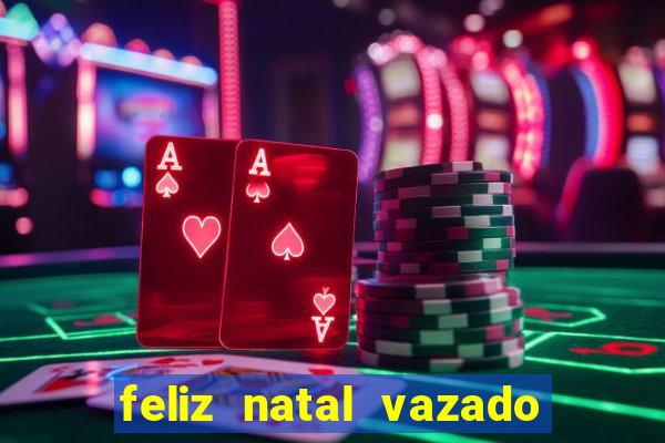 feliz natal vazado para imprimir