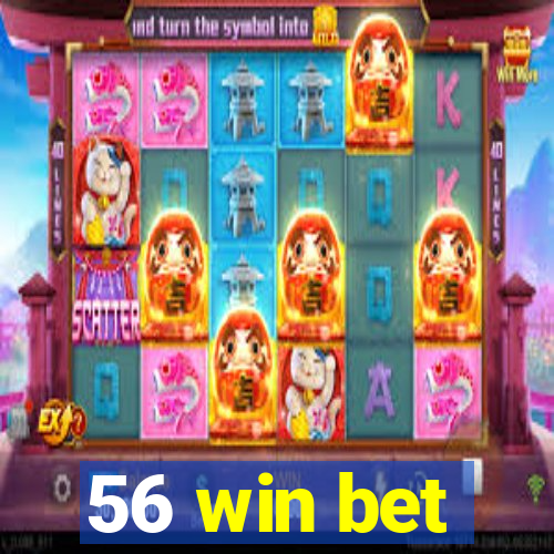 56 win bet