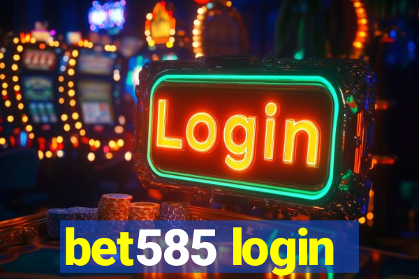 bet585 login