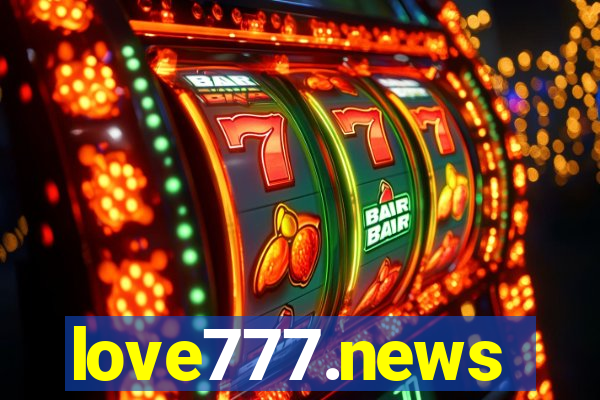 love777.news