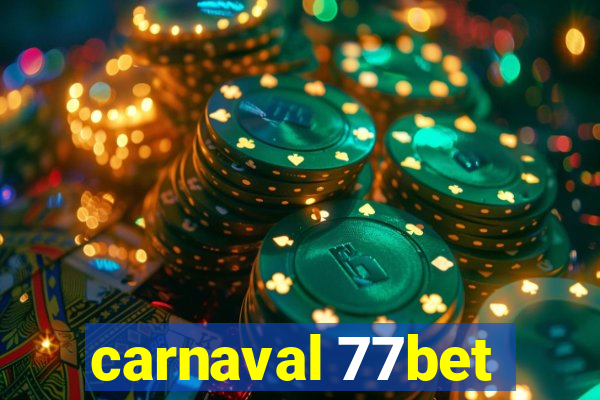 carnaval 77bet