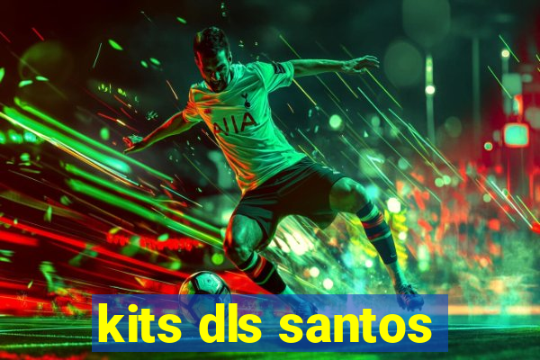 kits dls santos