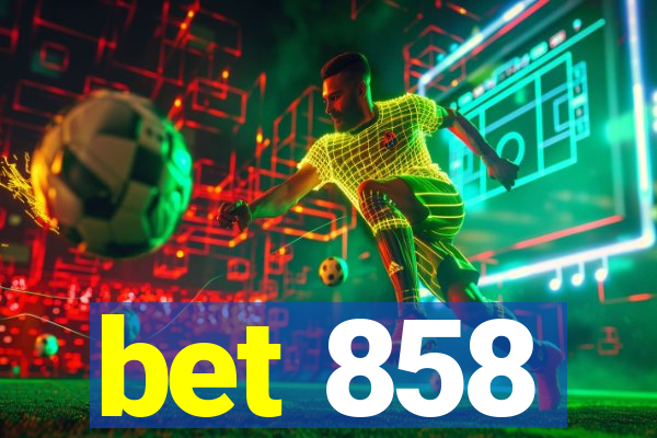 bet 858