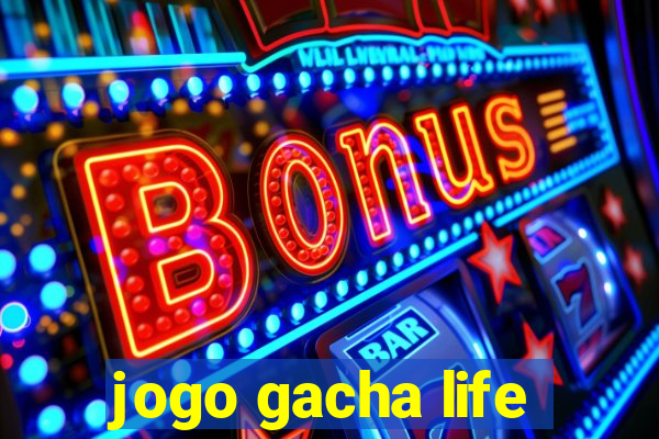 jogo gacha life