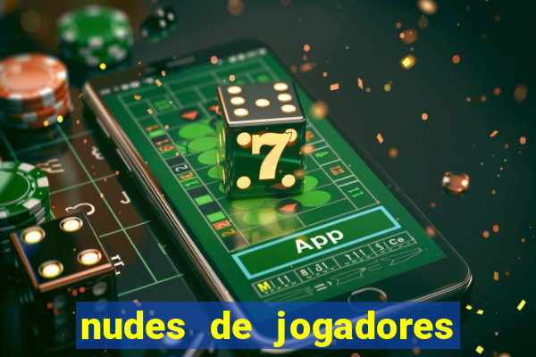 nudes de jogadores de futebol