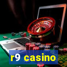 r9 casino