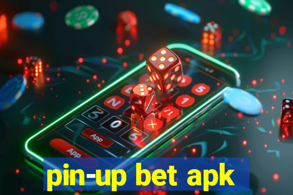 pin-up bet apk