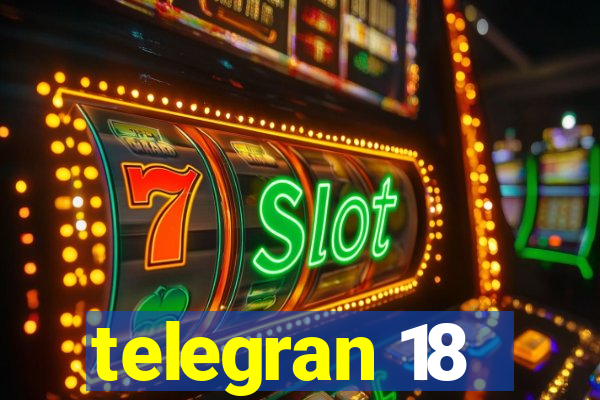 telegran 18