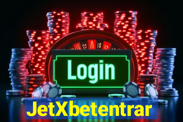 JetXbetentrar