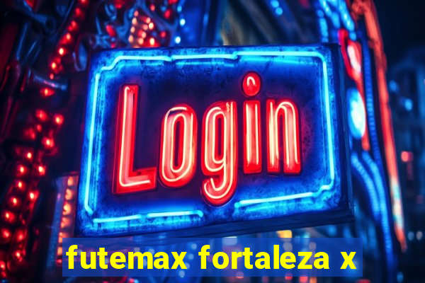 futemax fortaleza x