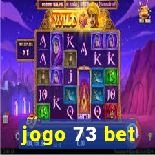 jogo 73 bet