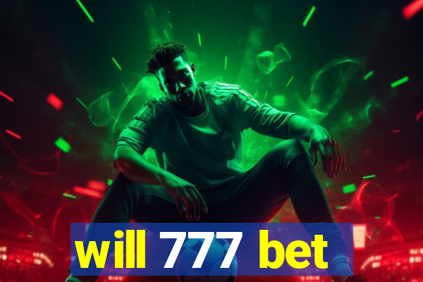 will 777 bet