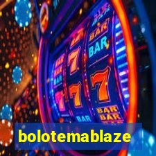 bolotemablaze