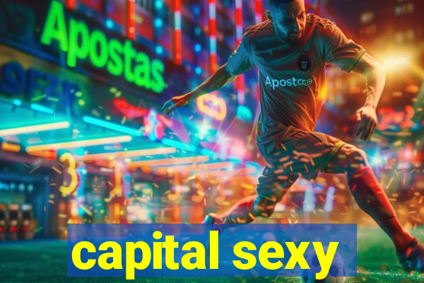 capital sexy