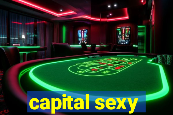 capital sexy