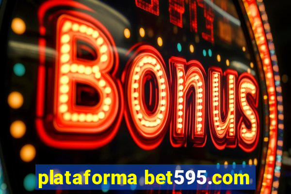 plataforma bet595.com