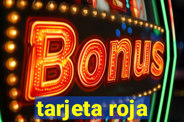 tarjeta roja