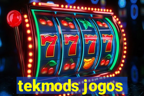 tekmods jogos