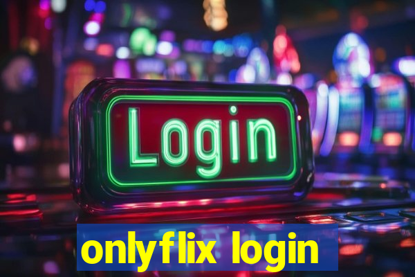 onlyflix login