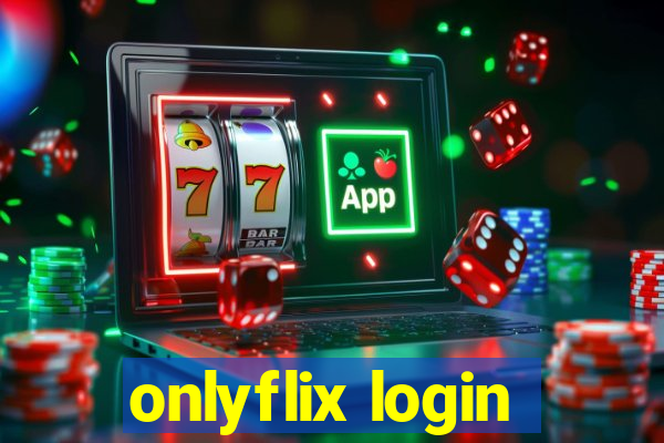 onlyflix login