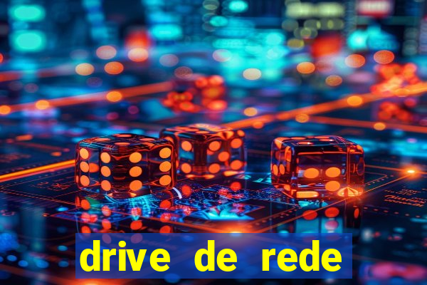 drive de rede windows 7