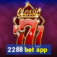 2288 bet app