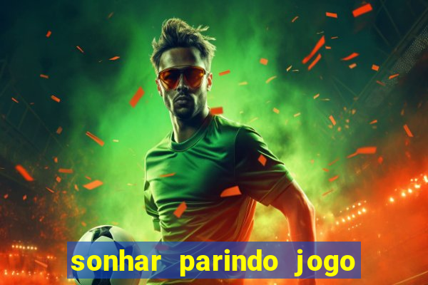 sonhar parindo jogo do bicho