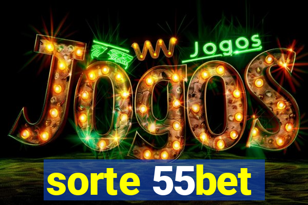 sorte 55bet