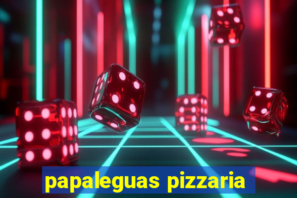 papaleguas pizzaria