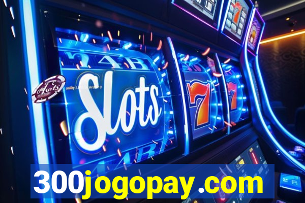 300jogopay.com