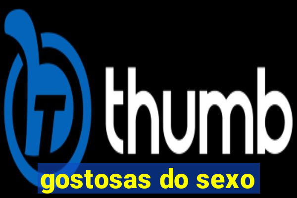 gostosas do sexo