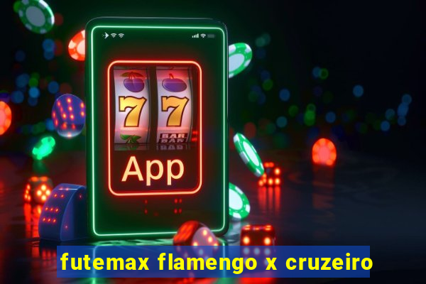 futemax flamengo x cruzeiro