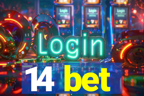 14 bet