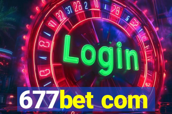 677bet com