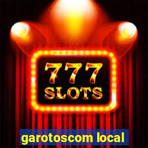 garotoscom local