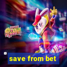 save from bet