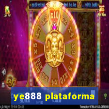 ye888 plataforma