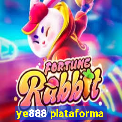 ye888 plataforma